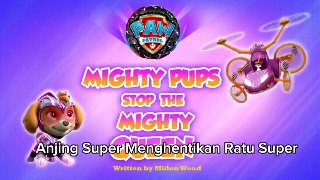 PAW patrol musim 10 Episode 17 Sub Indonesia