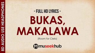 Room for Cielo - Bukas, Makalawa [ 8D Audio ]  🎧