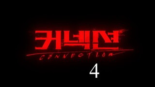 CONNECTION EP.4.v4.1717282198.720p