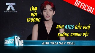 Hùng Huỳnh tiết lộ Atus "phũ phàng", bật mí khát khao làm đội trưởng | Anh Trai Say Hi