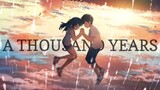 Weathering with you AMV - A Thousand years AMV