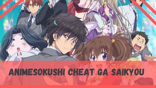 Anime Isekai MC Punya Skill Cheat Nih