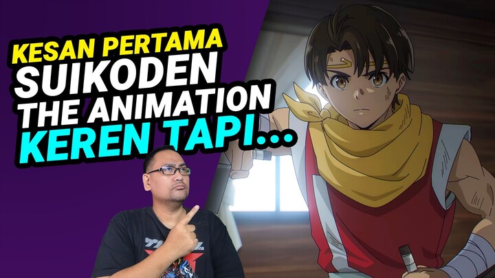 Kesan pertama Suikoden The Animation