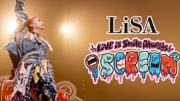 LiSA - Live is Smile Always 'i Scream' [2024.04.19]