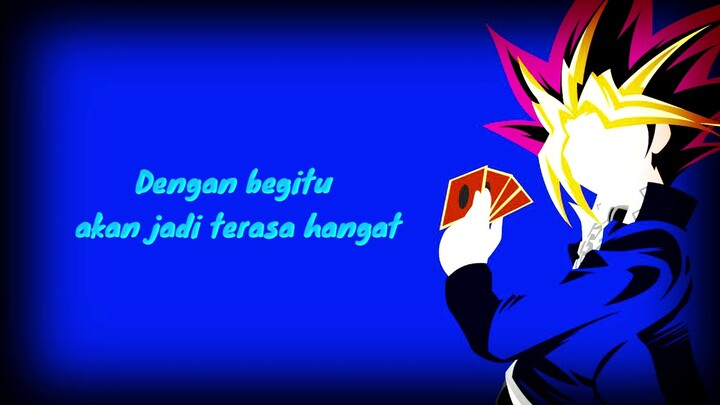 YUGIOH Ending Lirik bahasa indonesia