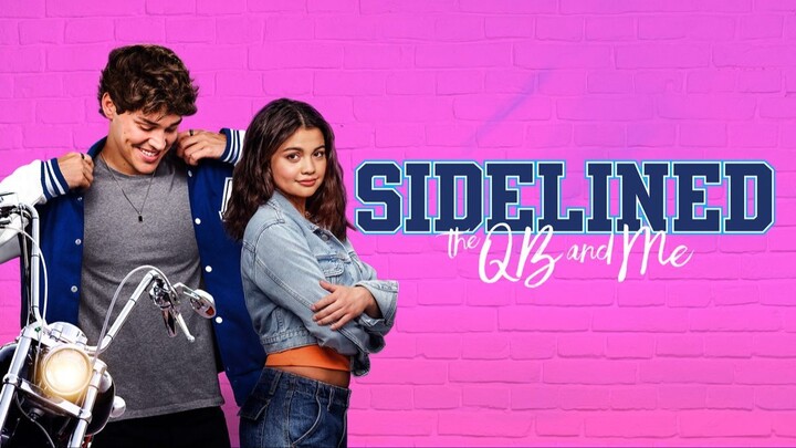 Sidelined - The QB and Me (2024) Sub Indo