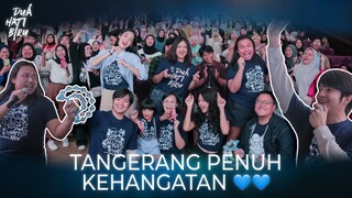 Nobar DUA HATI BIRU Yang Penuh Kehangatan Bersama Warga Tangerang 💙💙