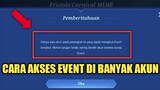 CARA MASUK EVENT DI BANYAK AKUN ! PAKE 1 DEVICE BISA DI TUYULIN !!