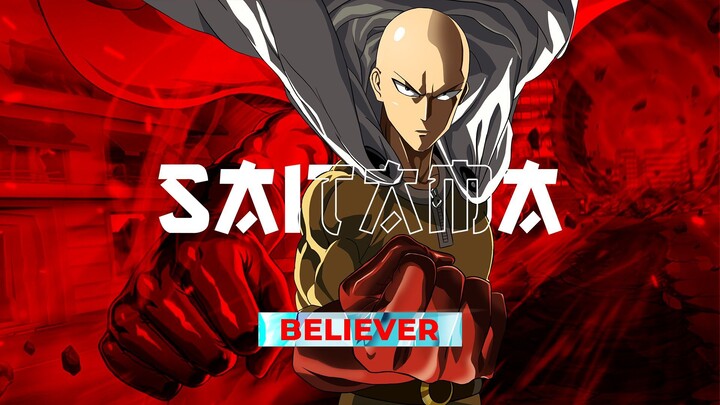 Saitama - Believer | AMV
