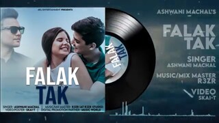 Falak Tak cal sath mere - ❤️ song