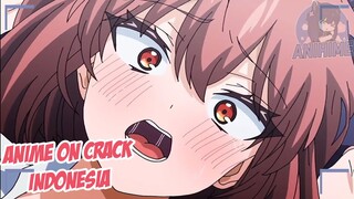 Pertama kali masuk kamar cowok malah kejadian ini {Anime Crack Indonesia} 164