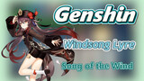 [Genshin, Windsong Lyre] "Song of the Wind" versi lengkap