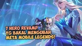 7 Hero Revamp Yang Bakal Mengubah Meta Besar Besaran di Waktu Dekat! - Mobile Legends