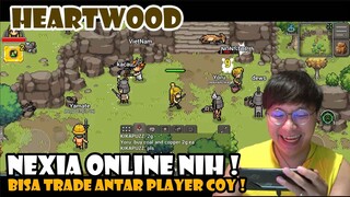 BARU RILIS ! ASLI NEXIA ONLINE INI ! BISA TRADE ANTAR PLAYER ! HEARTWOOD ONLINE ! MOBILE & PC !