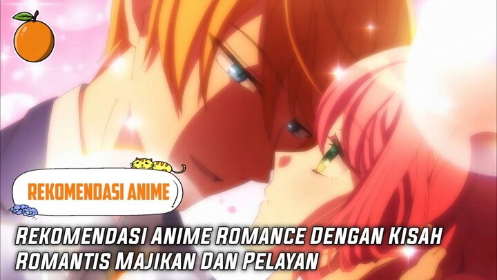 Rekomendasi Anime Romance Dengan Kisah Romantis Majikan Dan Pelayan‼️