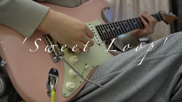 “Sweet Loop”