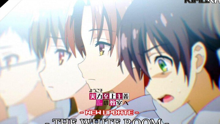 สปอย Youkoso Jitsuryoku อัพเดตล่าสุด! ความเป็นมา The White Room (ห้องสีขาว) จนถึงปัจจุบัน KiMuRaz