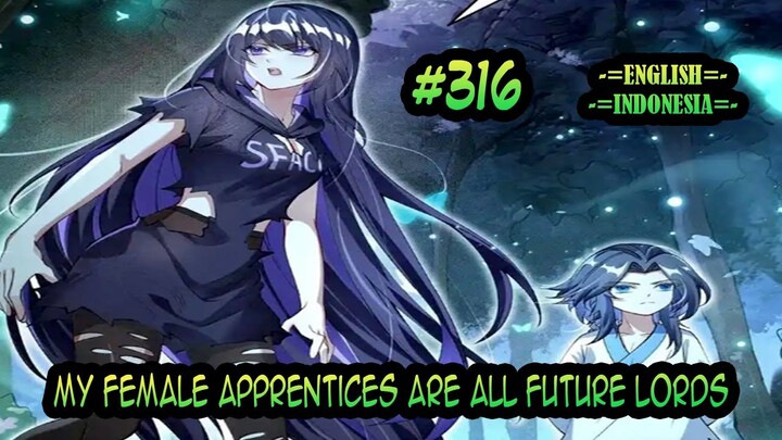 My Female Apprentices Are All Future Lords chapter 316 [English - Indonesia]