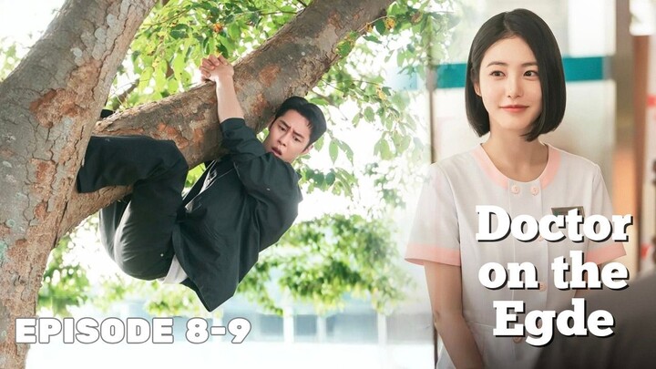 Doctor on the Egde Episode 8-9 Subtitle Bahasa Indonesia
