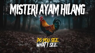 MISTERI AYAM HILANG!!! By @bekah_bung