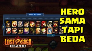 lost saga remastered review semua perubahan hero di lsr