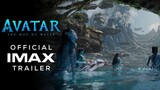 Avatar วิถีแห่งน้ำ ตัวอย่างอย่างเป็นทางการของ IMAX®
