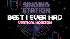 BEST I EVER HAD - VERTICAL HORIZON | Karaoke Version