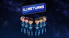 SJ Returns EP02 (Eng Sub)