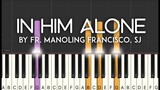 Mass Song: In Him Alone (Francisco, SJ) synthesia piano tutorial