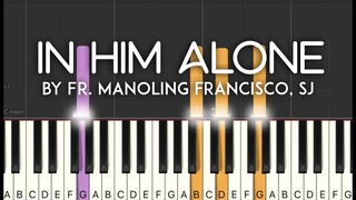 Mass Song: In Him Alone (Francisco, SJ) synthesia piano tutorial
