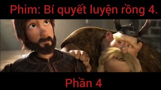 Review phim: Bí quyết luyện rồng 4 phần 4