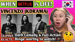 VINCENZO (NETFLIX) - REACTION || FILIPINA REACTS