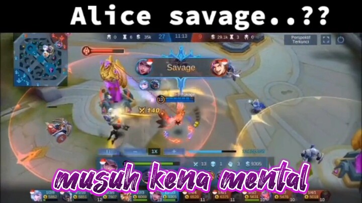 Cara Alice Mendapatkan Savage ?!!