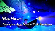 Blue Hour: Saat Nyanyian Itu Memanggil Zyuned