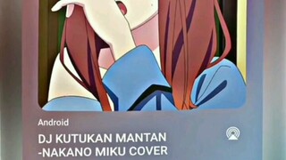 DJ KUTUKAN MANTAN VERSI MIKU