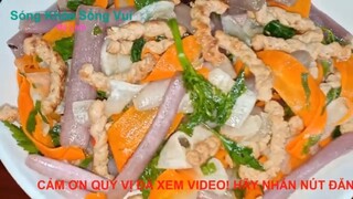 MÓN GỎI BÔNG SÚNG CHAY.GỎI BÓNG CÁ CHAY.MÓN CHAY NGON 146