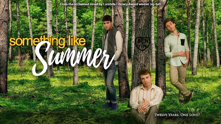 Something Like Summer (2017) Romance, Musical, Gay Movie