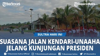 BREAKING NEWS Suasana Jalan Kendari-Unaaha Jelang Kunjungan Presiden Jokowi di Konawe Sultra