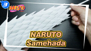 [NARUTO] Samehada Dalam NARUTO | Mengubah Kertas Polos Menjadi Senjata Bersama!_3