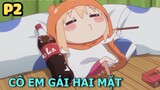 Bộ Mặt Thật - Em Gái Siêu Lười Của Tôi (P2) - Tóm Tắt Anime Hay