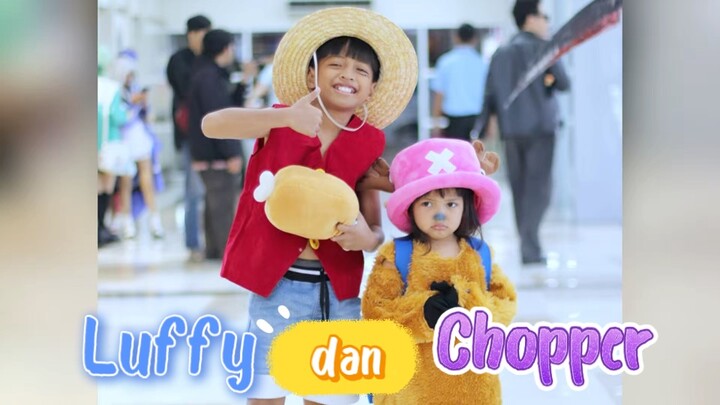 KESERUAN LUFFY DAN CHOPPER DIEVENT COSPLAY