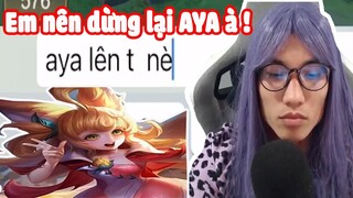 Em nên dừng lại AYA à !