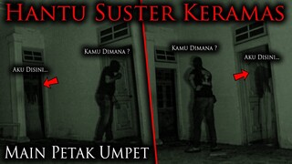 🔴 1169- HANTU SUSTER KERAMAS AJAK MAIN PETAK UMPET | ADU NYALI