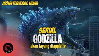 ASAL USUL PARA TITAN AKAN SEGERA TERUNGKAP!! GODZILLA Tayang Di Apple TV