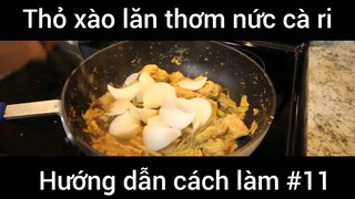 Hướng dẫn cách làm: Thỏ xào lăn thơm nức cà ri #11