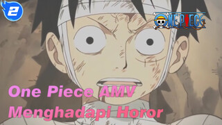 [One Piece AMV] Bagaimana Kita Harus Menghadapi Horor Ini?_2