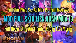 Hướng Dẫn Mod Full Skin Pháp Sư & Ad Liên Quân Mùa 19 Mới Nhất Sau Cập Nhật 22/7