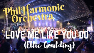 PHILIPPINE PHILHARMONIC ORCHESTRA (Love Me Like You Do by Ellie Goulding)