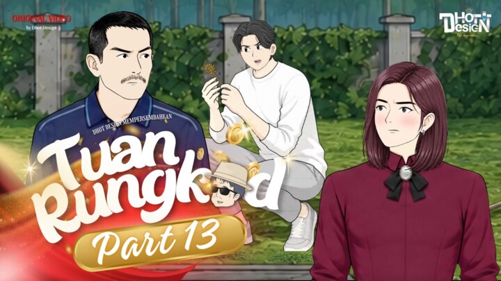 TUAN RUNGKAD PART 13 - Animasi Sekolah