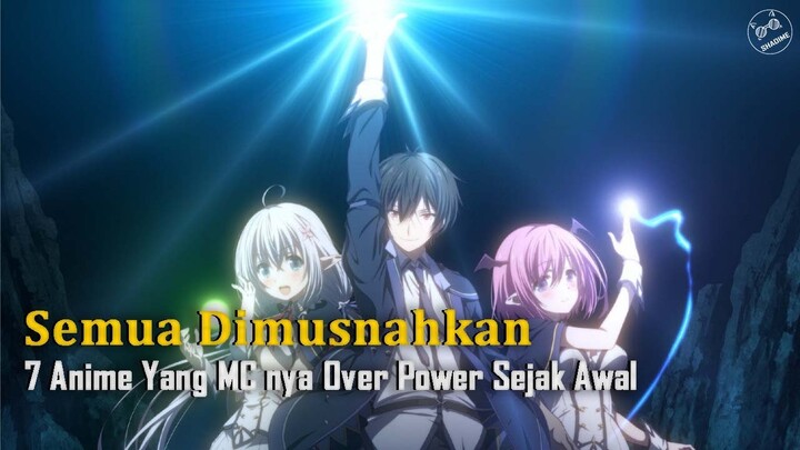 7 Anime Yang MC nya Over Power Sejak Awal